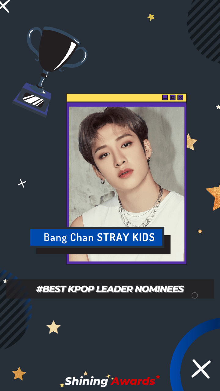 Bang Chan STRAY KIDS Best Leader Bang Chan STRAY KIDS Best Leader