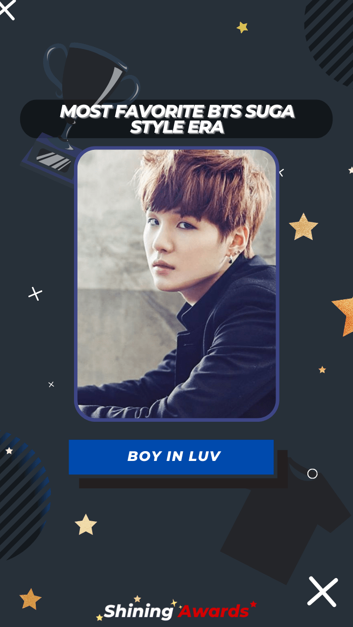 Boy In Luv Most Favorite BTS Suga Style Era
