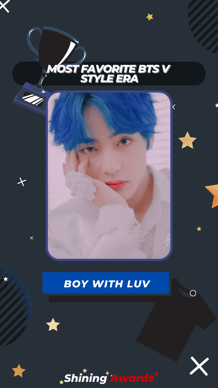 Boy With Luv Most Favorite BTS V Style Era Boy With Luv Most Favorite BTS V Style Era