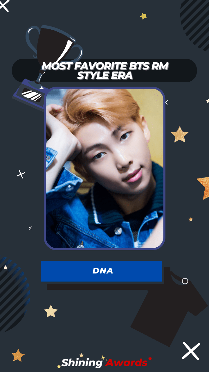 DNA Most Favorite BTS RM Style Era DNA Most Favorite BTS RM Style Era