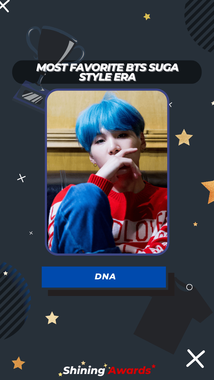 DNA Most Favorite BTS Suga Style Era