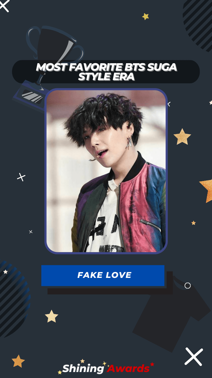 Fake Love Most Favorite BTS Suga Style Era