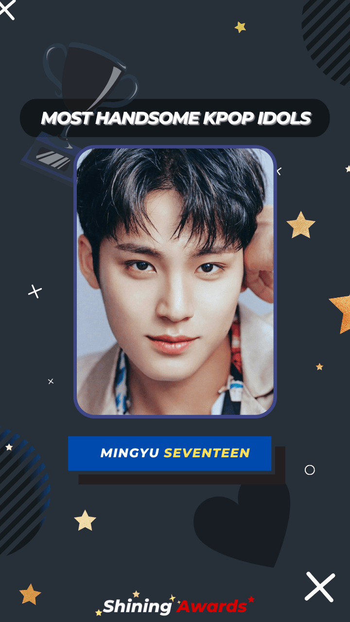 Mingyu SEVENTEEN Most Handsome Kpop Idols
