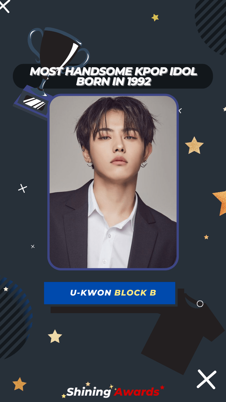 U-Kwon Block B Most Handsome Kpop Idol Born In 1992