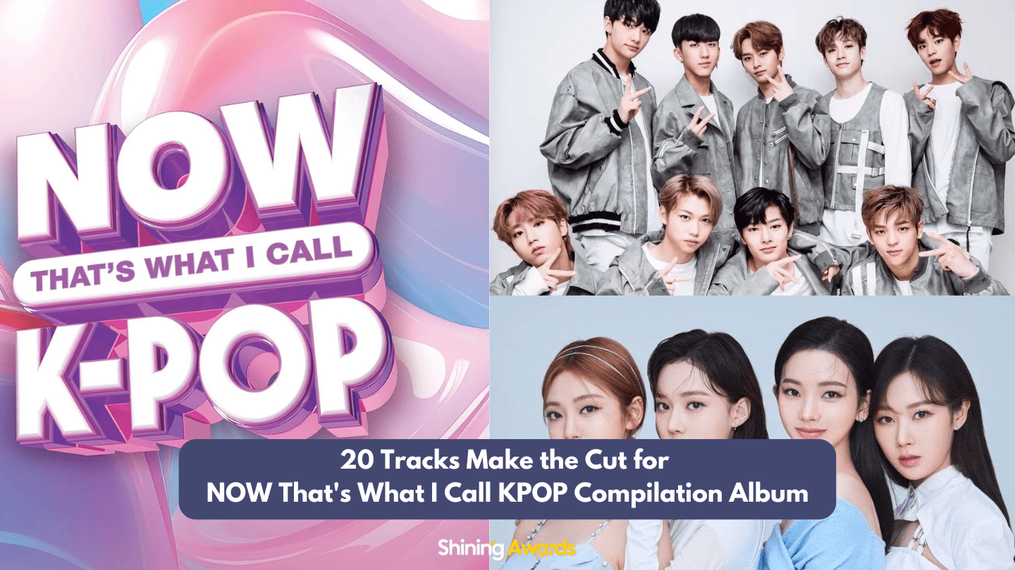 20 Tracks Make the Cut for NOW That's What I Call KPOP Compilation Album