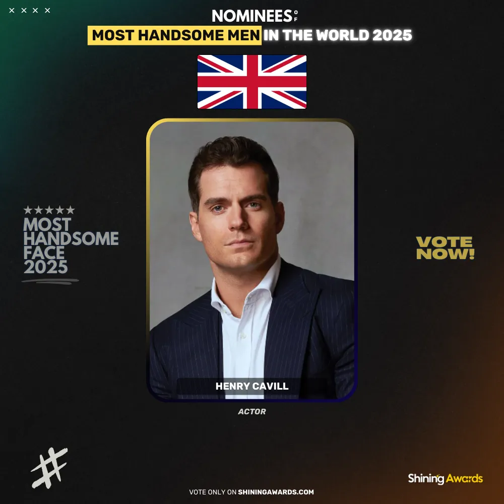 Henry Cavill Most Handsome Men In The World 2025