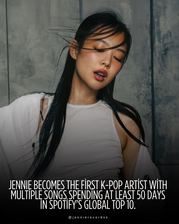 Jennie of BLACKPINK Becomes the First K-Pop Artist with Multiple Songs in Spotify's Global Top 10 for Over 50 Days