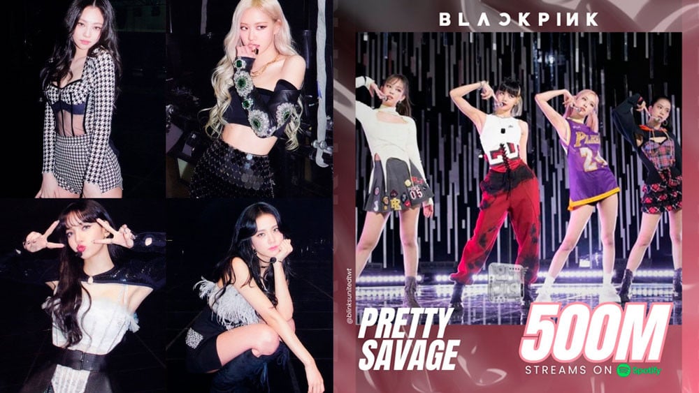 BLACKPINK's "Pretty Savage" becomes the group's 11th song to reach 500 Million Spotify Streams